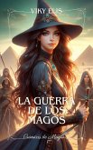 La Guerra de los Magos (Crónicas de Magia, #3) (eBook, ePUB)