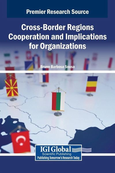 Cross-Border Regions Cooperation and Implications for Organizations Cross-Border Regions Cooperation and Implications for Organizations