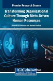 Transforming Organizational Culture Through Meta-Driven Human Resources