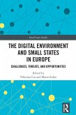The Digital Environment and Small States in Europe (eBook, ePUB)