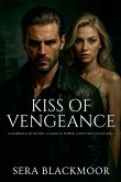Kiss of Vengeance Kiss of Vengeance