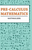 Pre-calculus Mathematics Pre-calculus Mathematics