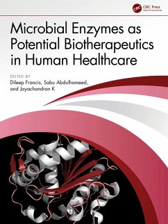 Microbial Enzymes as Potential Biotherapeutics in Human Healthcare (eBook, PDF) Cover Microbial Enzymes as Potential Biotherapeutics in Human Healthcare (eBook, PDF)