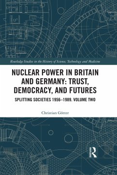 Cover Nuclear Power in Britain and Germany: Trust, Democracy, and Futures (eBook, PDF)