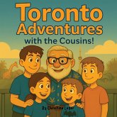 Toronto Adventures with the Cousins! Toronto Adventures with the Cousins!