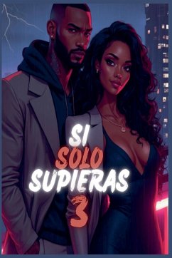 Si Solo Supieras 3 - Robinson, Michelle