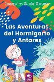 Las Aventuras Del Hormigarto Y Antares