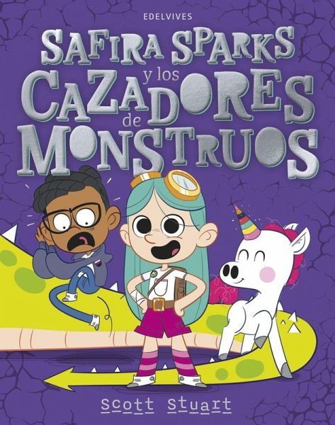 Safira Sparks y los cazadores de monstruos Safira Sparks y los cazadores de monstruos