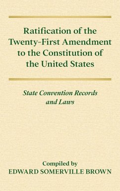 Cover Ratification of the Twenty-First Amendment of the Constitution of the United States [1938]
