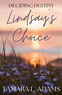 Deciding Destiny - Adams, Tamara L Deciding Destiny - Adams, Tamara L
