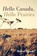 Hello Canada, Hello Prairies - Bild 1