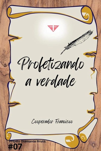 Profetizando a verdade