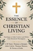 The Essence of Christian Living The Essence of Christian Living