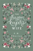 The Dragon Keeper's Wife