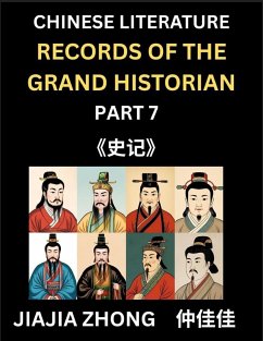 Cover Chinese Literature Records of the Grand Historian (Part 7) - Learn Mandarin Chinese Language, History and Culture by Reading Historical Events, Simplified Characters, English, Pinyin Edition