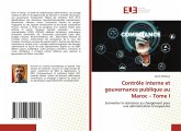 Contrôle interne et gouvernance publique au Maroc - Tome I Contrôle interne et gouvernance publique au Maroc - Tome I