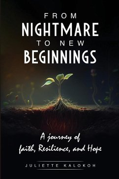 From Nightmare to New Beginnings - Kalokoh, Juliette