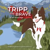 Tripp the Brave Tripp the Brave