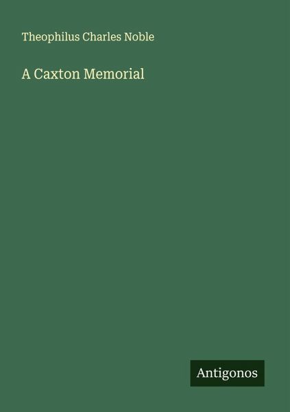 A Caxton Memorial