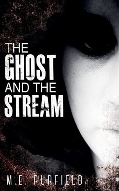 The Ghost and the Stream - Purfield, M. E.