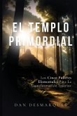 El Templo Primordial El Templo Primordial