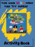 This Book May Make you Do Things - Activity Things This Book May Make you Do Things - Activity Things