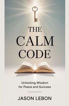 The Calm Code - Lebon, Jason