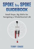 Spoke by Spoke Guidebook