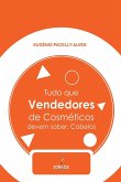 Tudo Que Vendedores De Cosméticos Devem Saber Tudo Que Vendedores De Cosméticos Devem Saber