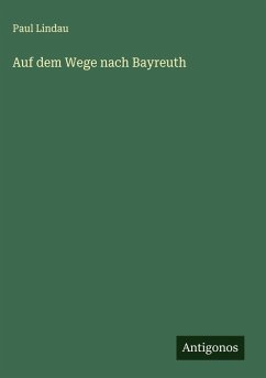 Cover Auf dem Wege nach Bayreuth