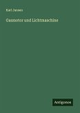 Gasmotor und Lichtmaschine