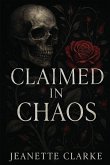 Claimed In Choas