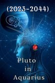 Pluto in Aquarius (2023-2044)