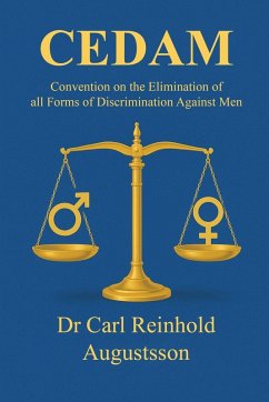 Cover The Convention on the Elimination of all forms of Discrimination Against Men (CEDAM)