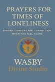 Prayers for Times of Loneliness