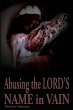Abusing the Lord's Name in Vain - Bild 1