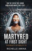 Martyred at First Sight