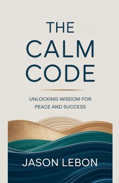 The Calm Code - Lebon, Jason