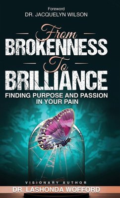 Cover FROM BROKENNESS TO BRILLIANCE
