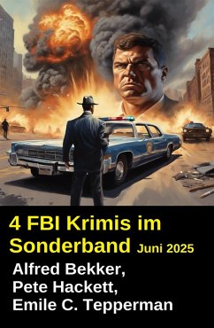 Cover 4 FBI Krimis im Sonderband Juni 2025 (eBook, ePUB)