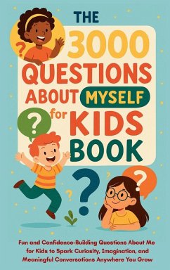 Cover The 3000 Questions About Myself for Kids Book