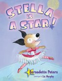 Stella is a Star Stella is a Star
