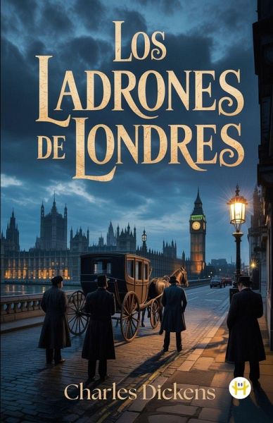 Los Ladrones de Londres Los Ladrones de Londres