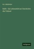 Rabh - Ein Lebensbild zur Geschichte des Talmud