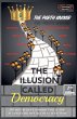 The Illusion Called Democracy - Bild 1