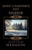 Saint Valentine's Day Murder Saint Valentine's Day Murder