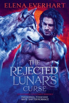 The Rejected Lunar's Curse - Everhart, Elena