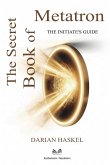 The Secret Book of Metatron The Secret Book of Metatron