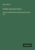 Schiller und seine Kunst
