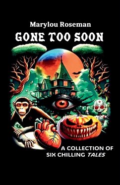 Gone too Soon - Roseman, Marylou